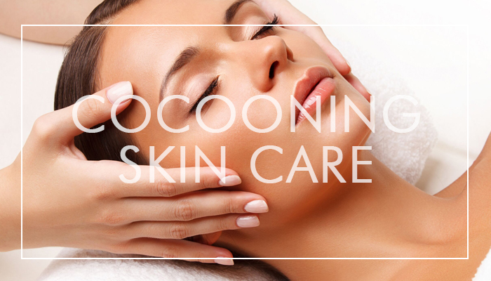 Cocooning Skin Care